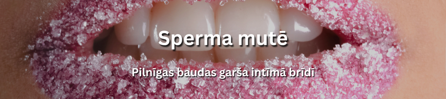 Sperma mutē pakalpojums, kas piedāvā intensīvu un aizraujošu pieredzi Latvijā