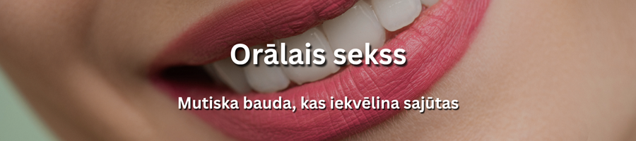 Profesionāls orālais sekss, kas sniedz intīmu un kaislīgu baudu Latvijā