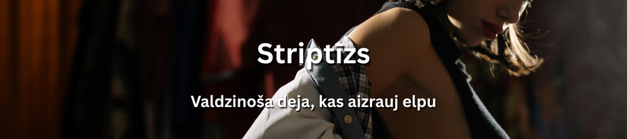 Sensuāls un aizraujošs striptīza priekšnesums ar karstu atmosfēru Latvijā